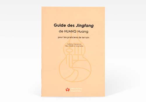 Guide des Jingfang de HUANG Huang pour les ...